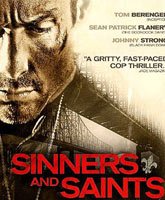 Грешники и Святые Смотреть Онлайн / Sinners & Saints [2010]